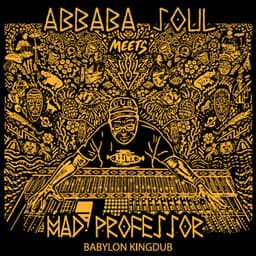 Babylon Kingdub - Abbaba Soul