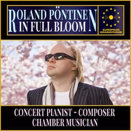 Roland Pöntinen: In Full Bloom - Roland Pöntinen