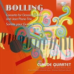 Bolling: Concerto for Classical Guitar & Jazz Piano Trio - Claude Bolling