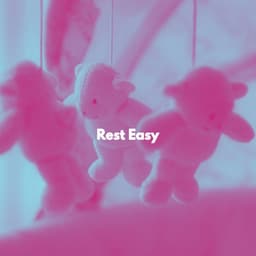 Rest Easy - Childrens Bedtime Music