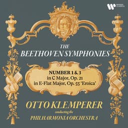 Beethoven: Symphonies Nos. 1 & 3 "Eroica" - Ludwig van Beethoven