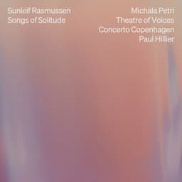 Sunleif Rasmussen: Songs of Solitude - Sunleif Rasmussen