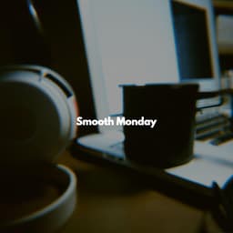 Smooth Monday - Jazz Relajante