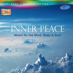 Inner Peace - Music for Mind Body and Soul - Rakesh Chaurasia