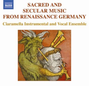 Sacred And Secular Music From Renaissance Germany - Mahan Esfahani