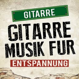 Gitarre Musik Für Entspannung - Tanz Musik Akademie