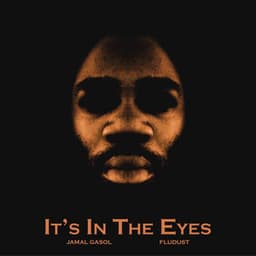 Its In The Eyes - Jamal Gasol