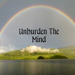 Unburden The Mind - Meditación Interna