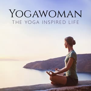 Yogawoman: The Yoga Inspired Life, Healing, Meditation Music for Your Practice, Yoga Nidra for Menopause - Healing Yoga