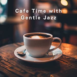 Cafe Time with Gentle Jazz - LOVE BOSSA