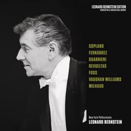 Copland: El salón México - Vaughan Williams: Fantasias - Foss: Phorion - Milhaud: La Création du monde - Leonard Bernstein
