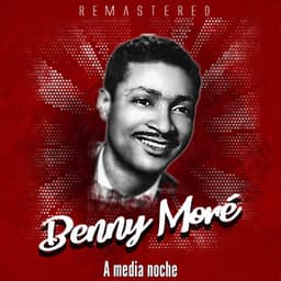 A media noche - Beny Moré