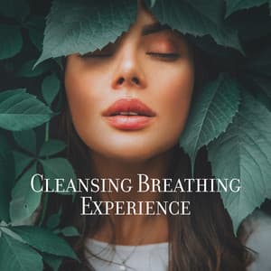 Cleansing Breathing Experience - Relaxing Zen Music Therapy