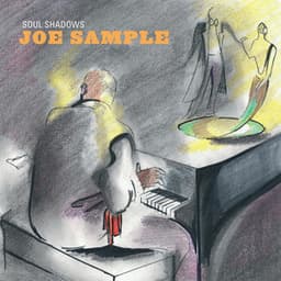 Soul Shadows - Joe Sample