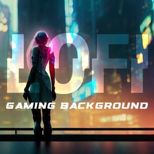 Lofi Gaming Background: Instrumental Beats for All Night Gaming - #1 Hits Now