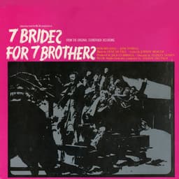 Selections from MGM Production of "Seven Brides for Seven Brothers" - MGM Studio Orchestra