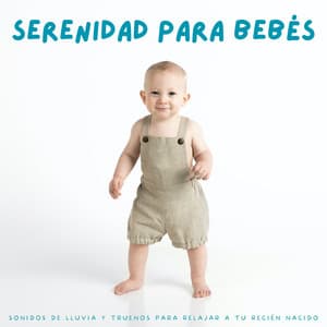 Serenidad Para Bebés: Sonidos De Lluvia Y Truenos Para Relajar A Tu Recién Nacido - Efectos especiales de sonidos de lluvia