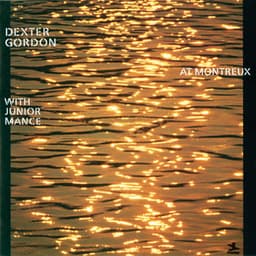 At Montreux With Junior Mance - Dexter Gordon
