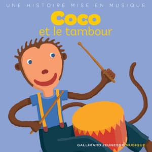 Coco et le tambour - Gallimard Jeunesse