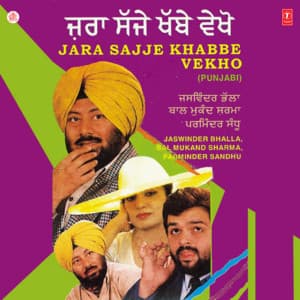 Jara Sajje Khabbe Vekho - Jaswinder Bhalla