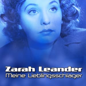 Meine Lieblingsschlager - Zarah Leander