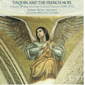 Daquin and the French Noel - Louis-Claude Daquin
