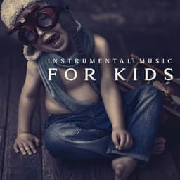 Instrumental Music for Kids. Relaxation in the Classroom. Background - Instrumental Music Zone