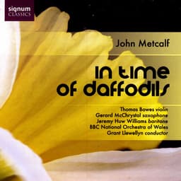 John Metcalf: In Time Of Daffodils - John Metcalf