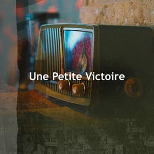 Une Petite Victoire - Jazz Alegre para Cafés