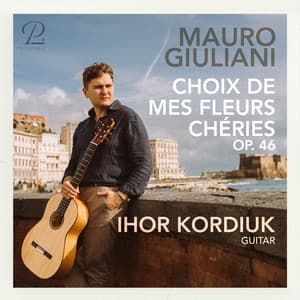 Giuliani: Choix de mes fleurs chéries, Op. 46 - Mauro Giuliani