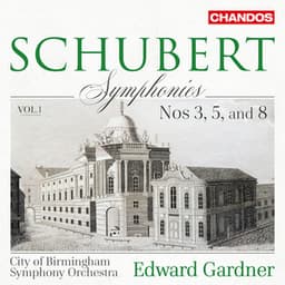 Schubert: Symphonies, Vol. 1 - Franz Schubert