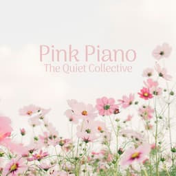 Pink Piano - The Quiet Collective