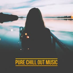 Pure Chill Out Music - Club Bossa Lounge Players