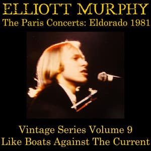 Vintage Series, Vol. 9 - Elliott Murphy