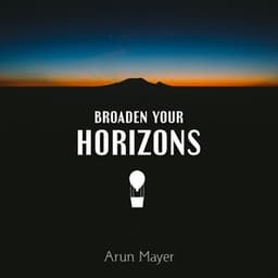 Broaden Your Horizons: Music for Learning and Concentration, Building IQ and Cognitive Development, Smart Relaxation - Arun Mayer