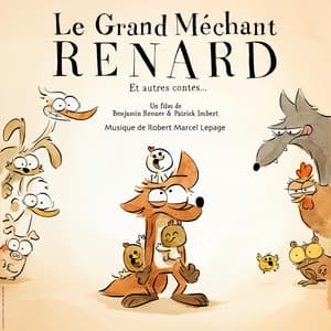 Le Grand Méchant Renard et autres contes - Robert Marcel Lepage