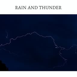 Rain and Thunder - ASMR Earth