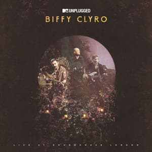 MTV Unplugged - Biffy Clyro