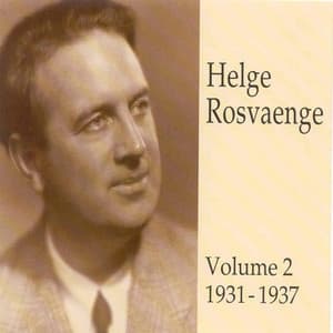 Helge Rosvaenge - Helge Rosvaenge