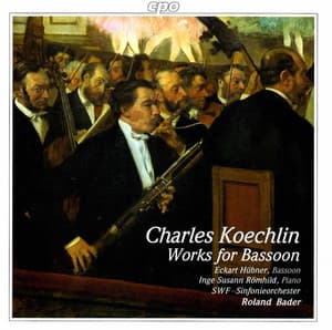 Koechlin: Works for Bassoon - Charles Koechlin