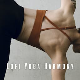 Lofi Yoga Harmony: Chill Tracks for Mindful Moments - TotsChill
