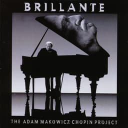 Brillante - The Adam Makowicz Chopin Project - Adam Makowicz