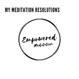 My Meditation Resolutions - Mystical Guide