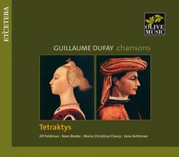 Dufay: Chansons - Guillaume Dufay