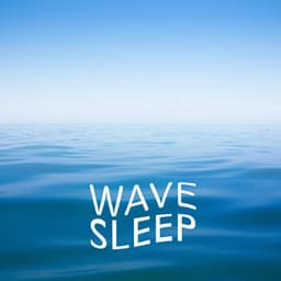 Wave Sleep - Wave Sleep