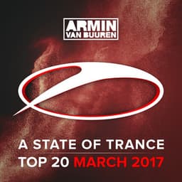 A State Of Trance Top 20 - March 2017 - Armin van Buuren ASOT Classics