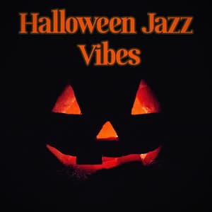 Halloween Jazz Vibes - Halloween Jazz Vibes
