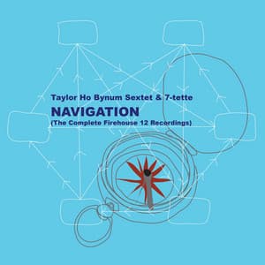 Sextet: Navigation - Taylor Ho Bynum