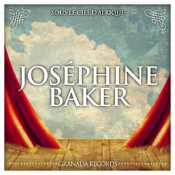 Sous le ciel d'Afrique - Joséphine Baker