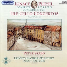 Pleyel: String Concertos , Vol. 1 - Cello Concertos - Ignaz Pleyel